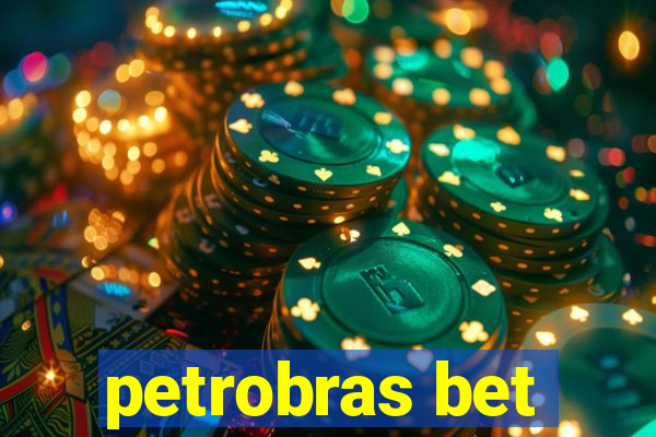 petrobras bet